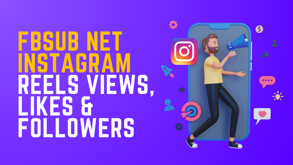 Fbsub Net Instagram Reels Views Likes Followers Free 2024 fbsub-net-instagram-reels-views-likes-followers-free-2024